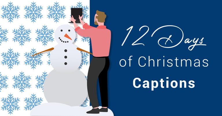 12 Days of Christmas Captions to Brighten Up Your Social Media