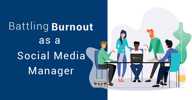 Top 3 Tips to Battle Burnout as a Social Media Manager