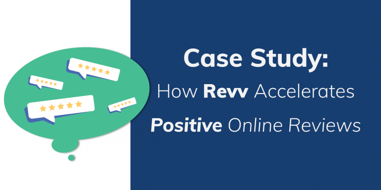 Case Study: How REVV Accelerates Positive Online Reviews