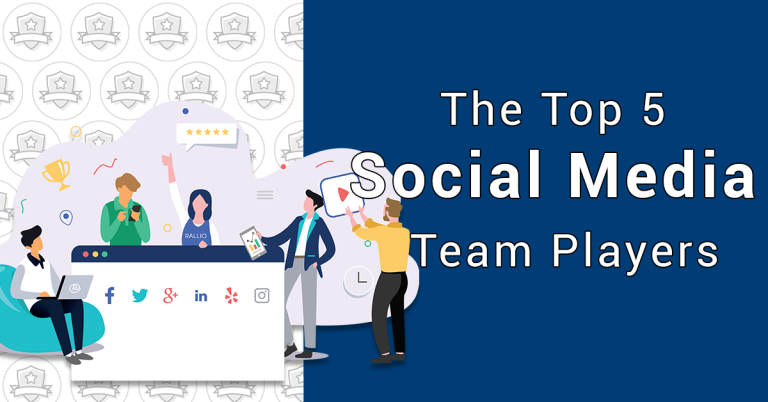 The 5 Top Players You Need on Your Social Media Team